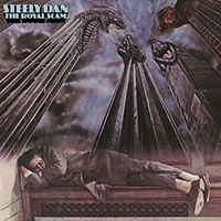 Steely Dan – The Royal Scam
