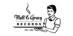Fluff & Gravy Records