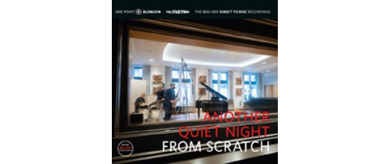 From Scratch – Another Quiet Night: Zwei Mikrofonierungen, eine Klangreise