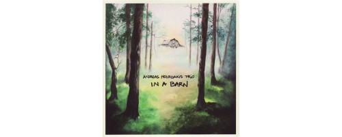 HOURDAKIS ANDREAS TRIO - In A Barn (180g)