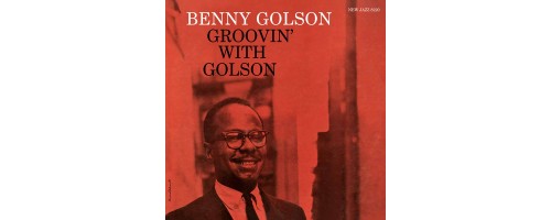 GOLSON BENNY - Groovin' With Golson (180g)