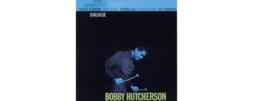 HUTCHERSON BOBBY - Dialogue (UHQCD)