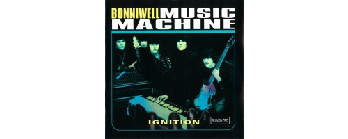 BONNIWELL MUSIC MACHINE - Ignition