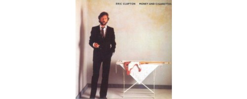 CLAPTON ERIC - Soldi e sigarette
