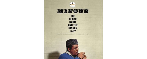 MINGUS CHARLES - Black Saint And The Sinner Lady (180g)