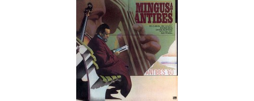 MINGUS CHARLES - Mingus At Antibes (2LP/180g)