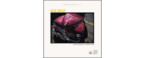 HADDEN CRAIG & CHARLIE CARR - Old Gold - Analog Pearls Vol.4 (180g)