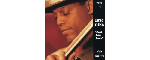 BIBB ERIC - Just Like Love (HSACD)