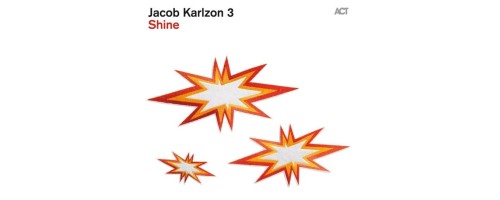KARLZON JACOB - Shine