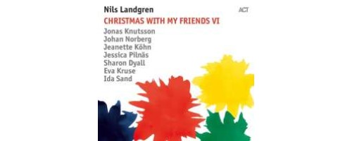 LANDGREN NILS - Christmas With My Friends VI (180g)