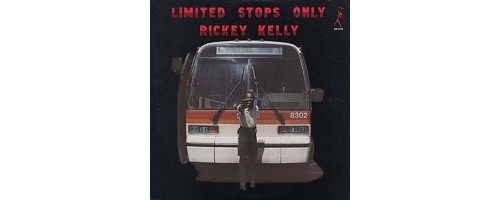 KELLY RICKEY - Limited Stops Only (180g)