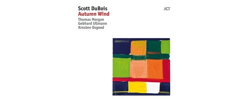 DUBOIS SCOTT - Autumn Wind (2LP)