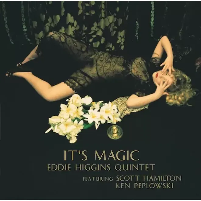 HIGGINS EDDIE & SCOTT HAMILTON, KEN PEPLOWSKI- It`s Magic (2LP/180g)