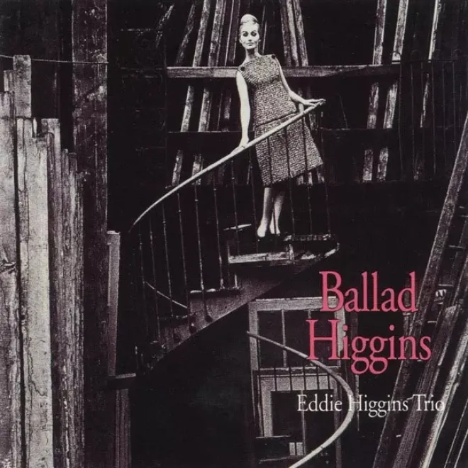 HIGGINS EDDIE TRIO - Ballad Higgins (2LP/180g)