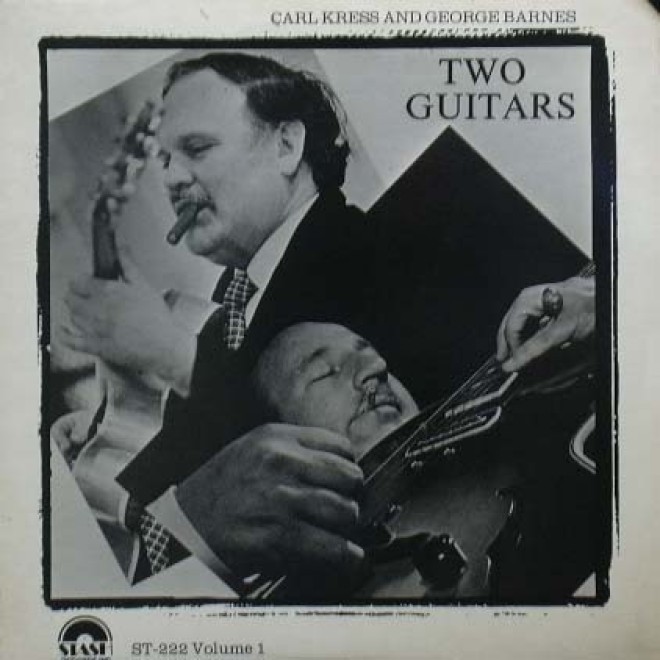 LP KRESS, CARL and GEORGE BARNES Two Guitars