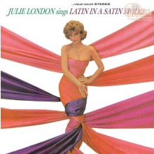 LONDON JULIE - Julie London Sings Latin In A Satin Mood (HSACD)