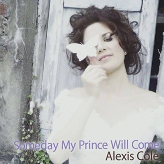 COLE ALEXIS - Someday My Prince Will Come (2LP/140g)