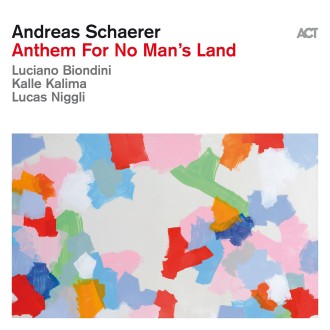 SCHAERER ANDREAS - Anthem For No Man's Land (180g)