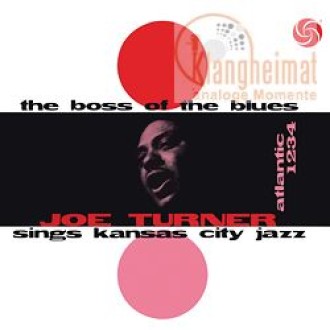 TURNER BIG JOE - The Boss Of The Blues (180g)