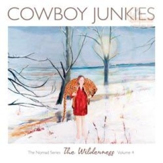 COWBOY JUNKIES - The Wilderness (180g)