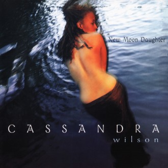 WILSON CASSANDRA - New Moon Daughter (180g/2LP)