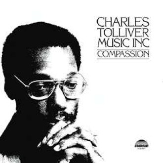 TOLLIVER CHARLES - Music Inc: Compassion (180g)