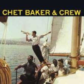 BAKER CHET & CREW - Chet Baker & Crew (2LP/180g)