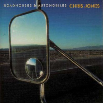 JONES CHRIS - Roadhouses & Automobiles (HSACD)