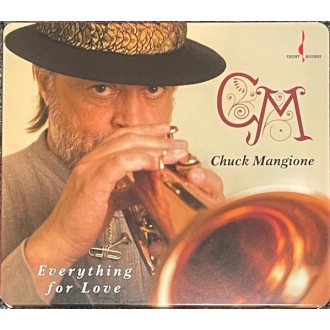 MANGIONE CHUCK - Everything For Love (HSACD)