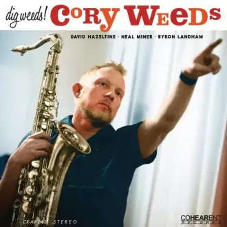 WEEDS CORY - Dig Weeds! (180g)