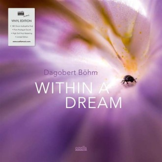 BÖHM DAGOBERT - Within A Dream (180g)
