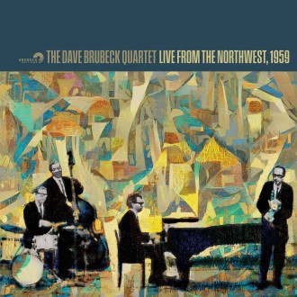 BRUBECK DAVE QUARTET - Live From The Northwest 1959 (180g)