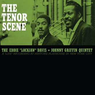 DAVIS EDDIE "LOCKJAW" & JOHNNY GRIFFIN - The Tenor Scene (200g)