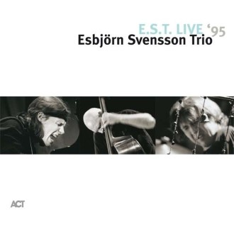 SVENSSON TRIO ESBJÖRN E.S.T. - E.S.T. Live '95 (2LP)