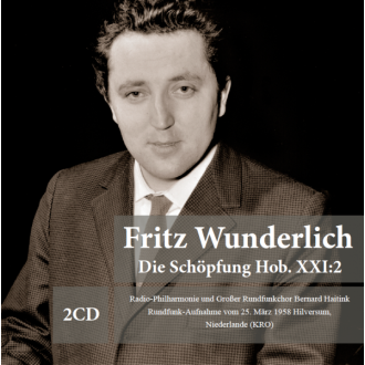 Fritz Wunderlich - Die Schöpfung Hob. XXI:2 (2CD)