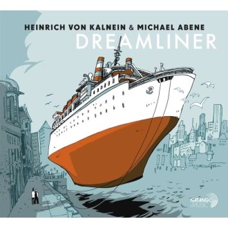 KALNEIN VON HEINRICH & MICHAEL ABENE - Dreamliner (CD)