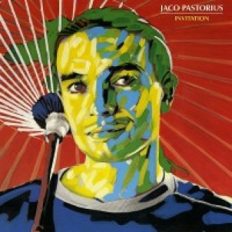 PASTORIUS JACO - Invitation (180g)