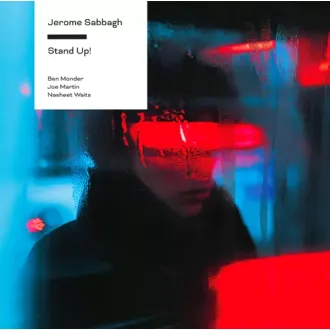 SABBAGH JEROME - Stand Up! (180g)
