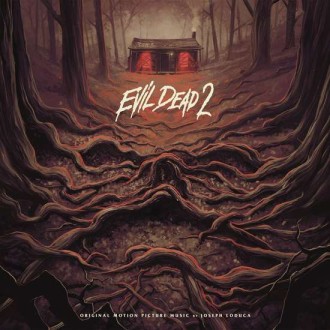 LODUCA JOSEPH - Evil Dead 2 / 1987 OST (180g)