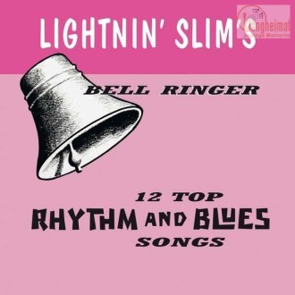 LIGHTNIN` SLIM - Bell Ringer