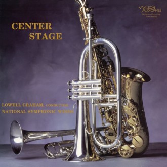 GRAHAM LOWELL & NATIONAL SYMPHONIC WINDS - Center Stage (HSACD)