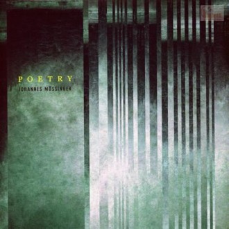 MÖSSINGER JOHANNES - Poetry (180g)
