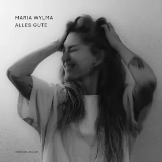 WYLMA MARIA - Alles Gute (140g)