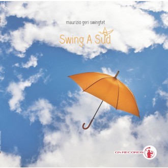 GERI SWINGTET MAURIZIO - Swing A Sud (180g)