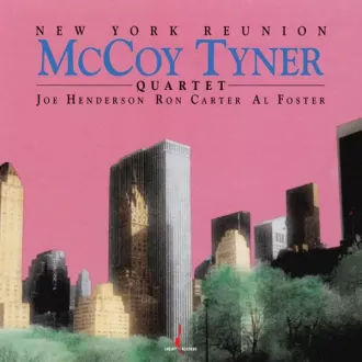 TYNER MCCOY QUARTET - New York Reunion (2LP/180g)