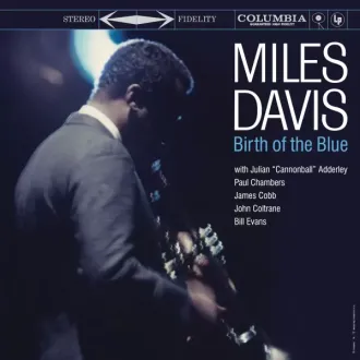 DAVIS MILES - Birth Of The Blue (2LP/180g/45rpm)
