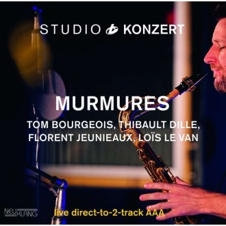 MURMURES/BOURGEOIS/DILLE/JEUNIEAUX/LE VAN - Studio Konzert (180g)