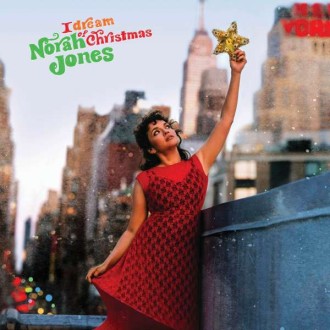 JONES NORAH - I Dream Of Christmas