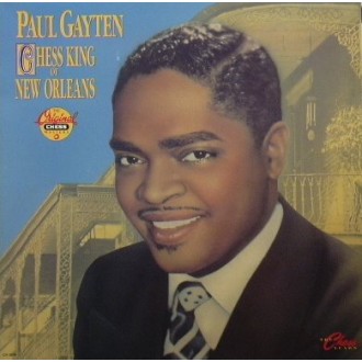 LP GAYTEN, PAUL Chess King Of New Orleans