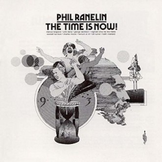 RANELIN PHIL - The Time Is Now (180g)